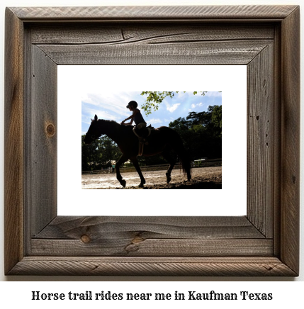 horse trail rides near me in Kaufman, Texas